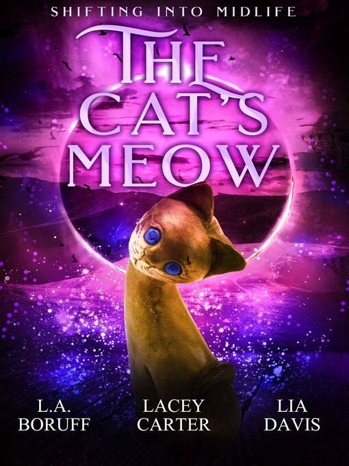 Title details for The Cat's Meow by L.A. Boruff - Available